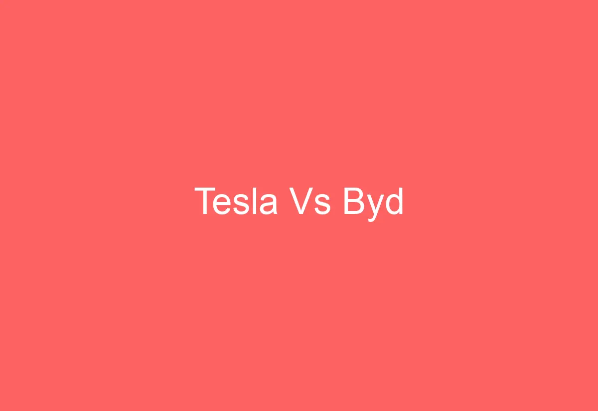 Tesla Vs Byd AutomotiveGlory tesla-vs-byd-automotiveglory