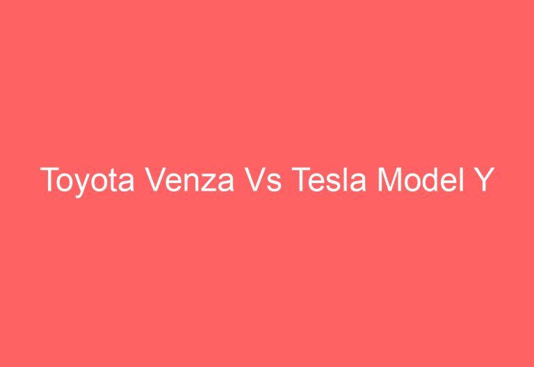Toyota Venza Vs Tesla Model Y