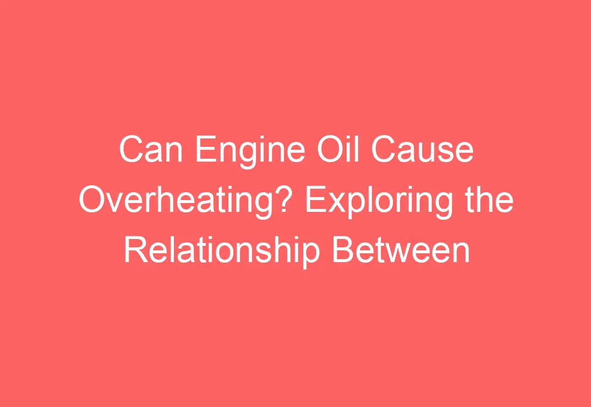 Can Engine Oil Go Bad? Understanding the Shelf Life of Motor Oil AutomotiveGlory