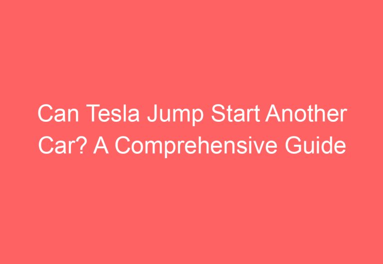 Can Tesla Jump Start Another Car? A Comprehensive Guide