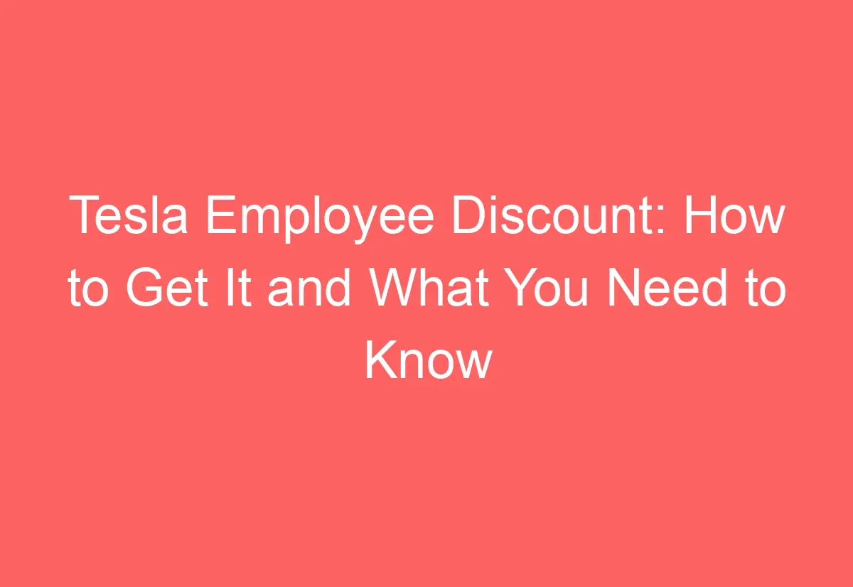 tesla employee discount on cars