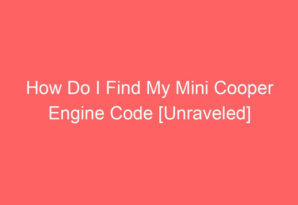 3 Quick Ways to Find Your Ford Engine Code - AutomotiveGlory