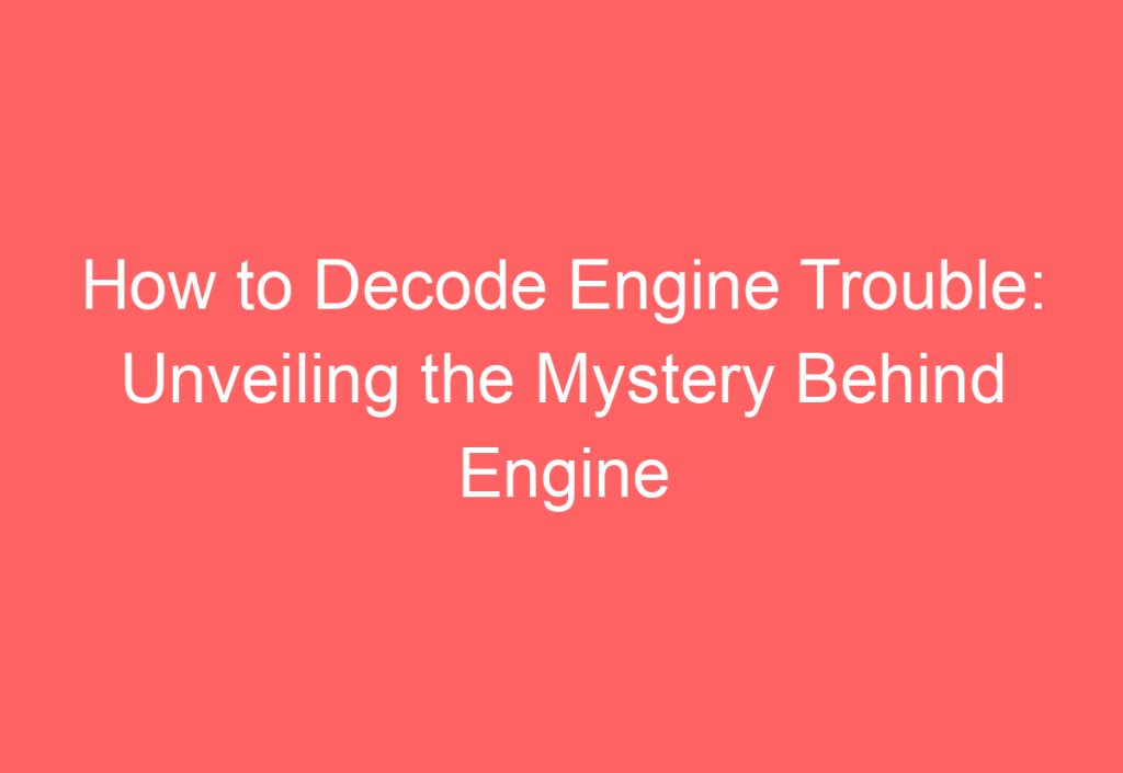 How to Find Engine Code: The Ultimate Guide (source: [Ahrefs](https ...