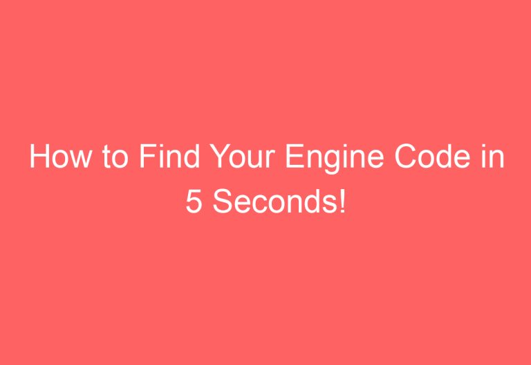 How to Find Your Engine Code in 5 Seconds!
