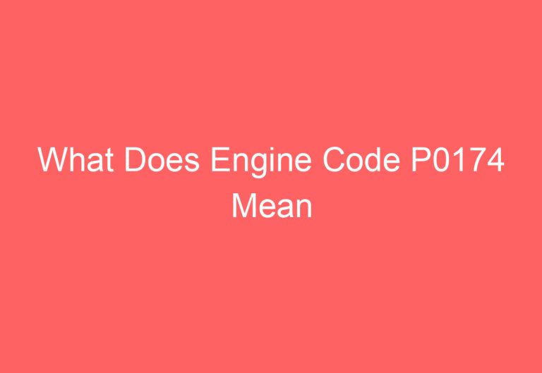 What Does Engine Code P0174 Mean