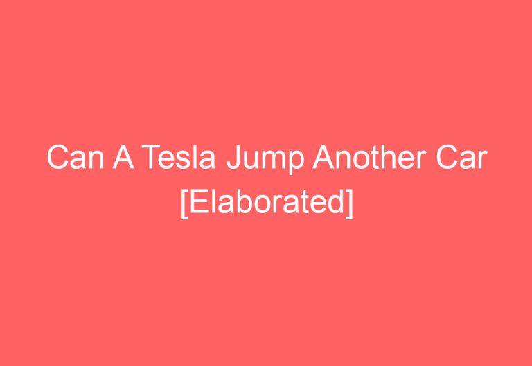 Can A Tesla Jump Another Car [Elaborated]
