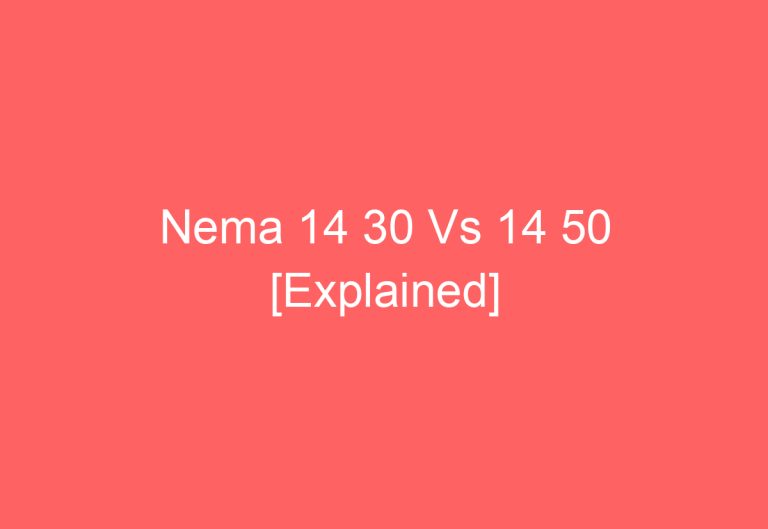 Nema 14 30 Vs 14 50 [Explained]