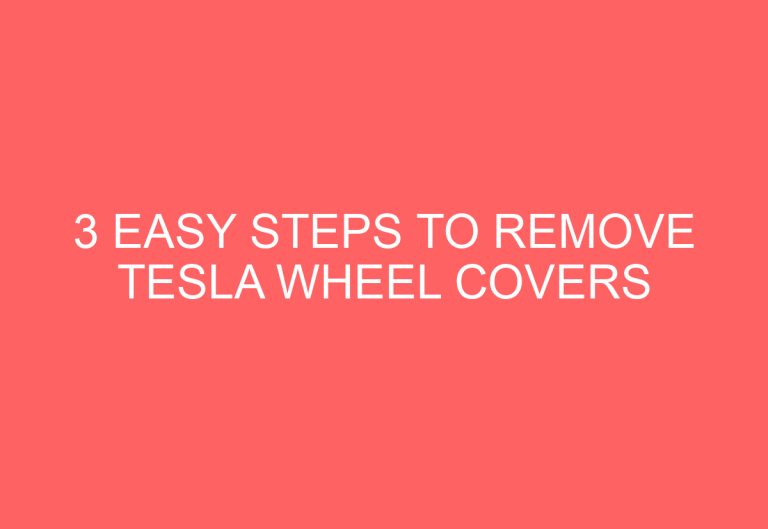 3 EASY STEPS TO REMOVE TESLA WHEEL COVERS