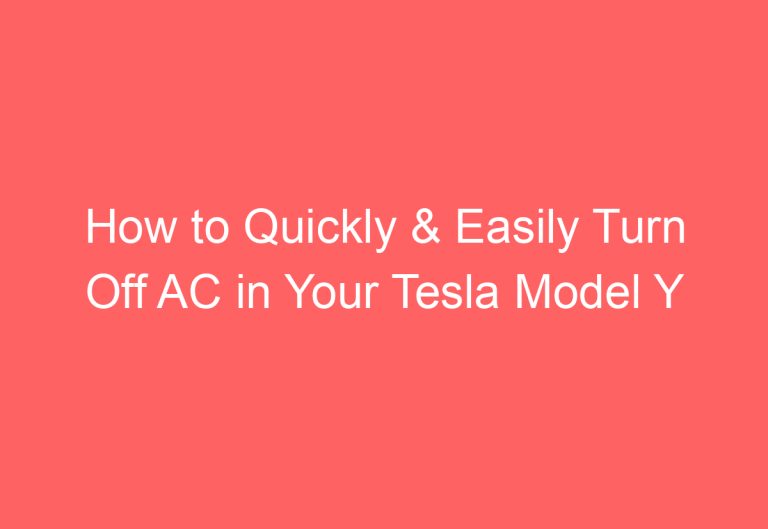 How to Quickly & Easily Turn Off AC in Your Tesla Model Y