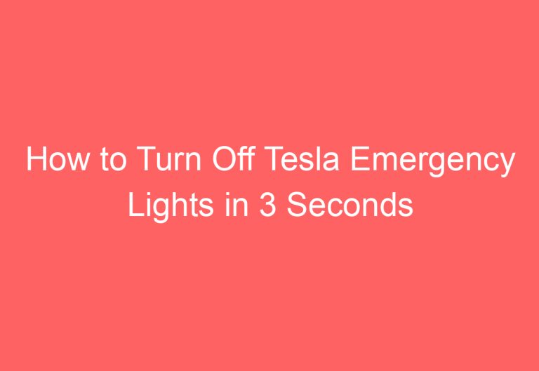 How to Turn Off Tesla Emergency Lights in 3 Seconds